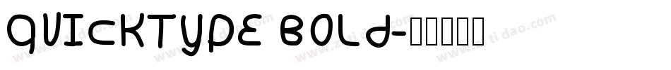 QuickType Bold字体转换